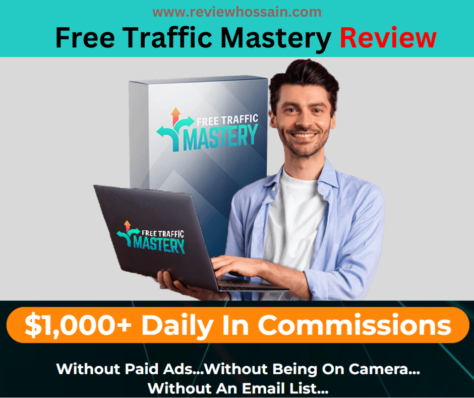 Free Traffic Mastery Review